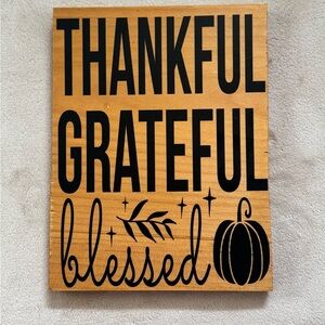 Thankful Grateful Blessed Wooden Sign